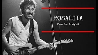 &quot;Rosalita (Come Out Tonight) (lyric video) / Bruce Springsteen