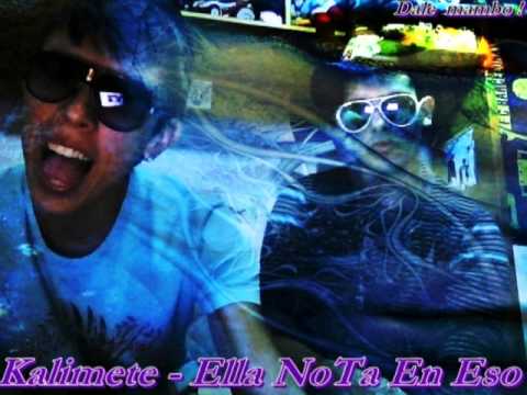 Kalimete-Ella No Ta En Eso