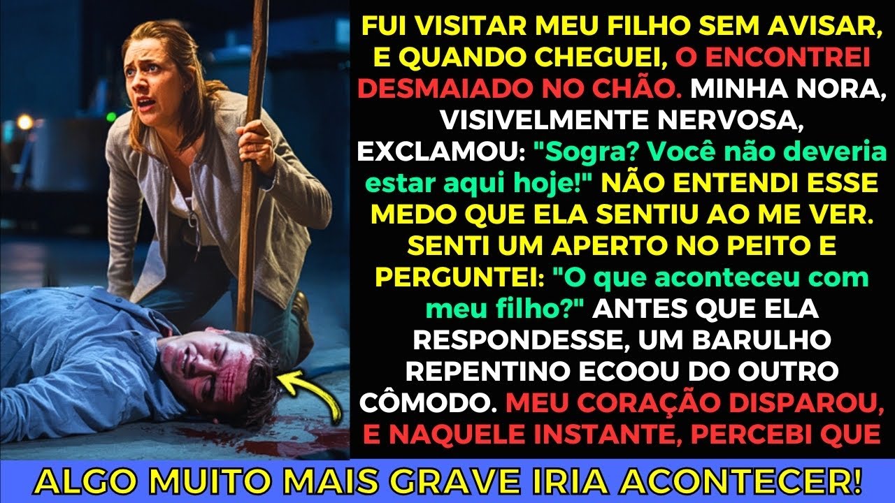 "Sogra? Por Que Veio Aqui?" Visitei Meu Filho Sem Avisar e o Encontrei Desmaiado! E Então...