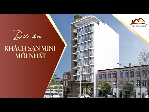 Top 10 mẫu khách sạn mini đẹp mới nhất từ Kiến trúc An Hưng