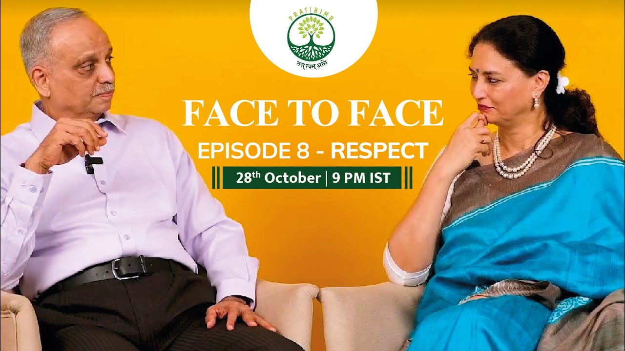 Episode 8 - Respect - Face to Face (New Series) by Pratibimb Charitable Trust