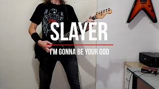 Slayer  -  I&#39;m Gonna Be Your God   (Rhythm Guitar Cover)