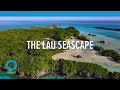 The Lau Seascape