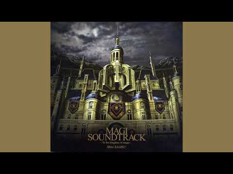 01 - A Storm is Coming to Us All ~ Magi –To the kingdom of magic– (OST) - [ZR]