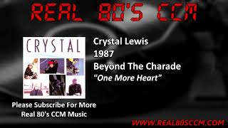 Crystal Lewis - One More Heart