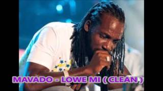 Mavado - Lowe Mi ( Clean ) September 2016