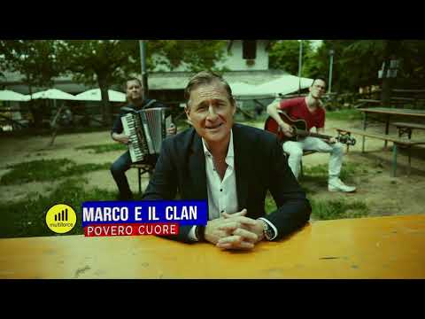 Marco e il Clan "POVERO CUORE" video ufficiale