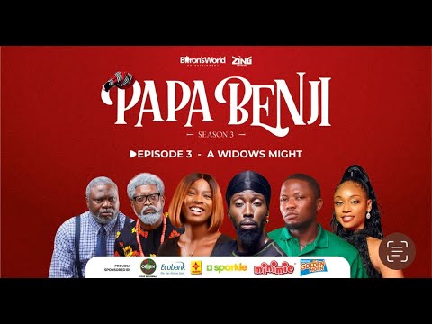 Papa Benji SEASON 3 - Episode 3 (A Widows Might)