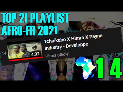 TOP 21 PLAYLIST AFRO-FR 2021: #14 🇨🇮 Tchaikabo X Himra X Payne Industry - Developpe (prod. Dayce)