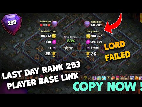 last Day 293 player Defence base Lord and many More Top player failed copy base link Th15