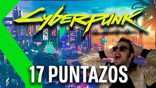 17 PUNTAZOS ALUCINANTES de CYBERPUNK 2077 tras 40 horas de juego