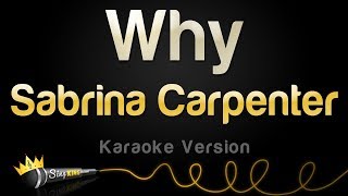 Sabrina Carpenter - Why (Karaoke Version)