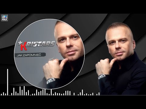 Kristars - Jak zapomnieć (Oficjalny Album Audio)
