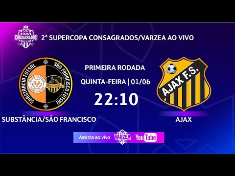 Substância FS/São Francisco FC x Ajax FS • 2ª Supercopa Consagrados/Varzea ao Vivo
