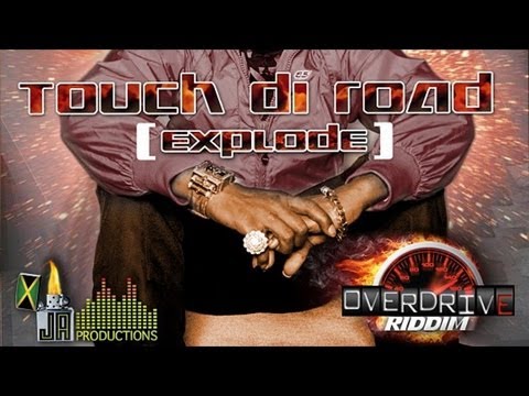 Beenie Man - Touch Di Road (Explode) [Overdrive Riddim] July 2013