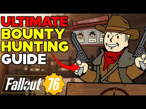 The ULTIMATE BOUNTY HUNTING GUIDE Fallout 76 - Grunt Hunts, Head Hunts And Rewards