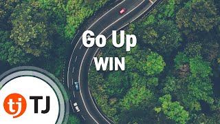 [TJ노래방] Go Up - WIN(Team A) (Go Up - ) / TJ Karaoke