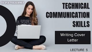 Writing Cover Letter | Technical Communication Skills | Lecture 5 | With Notes PDF | For BCA CS, IT