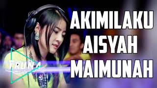 Download lagu DJ AKIMILAKU AISYAH MAIMUNAH MANTAP JIWA SEDUNIA BREAKBEAT MIX 2018 mp3 Download lagu DJ AKIMILAKU AISYAH MAIMUNAH MANTAP JIWA SEDUNIA BREAKBEAT MIX 2018 mp3
