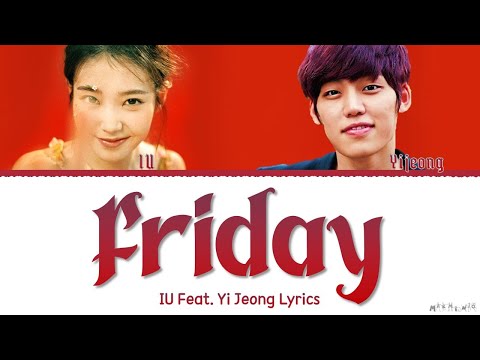 IU Friday Feat. Jang Yi-jeong Lyrics