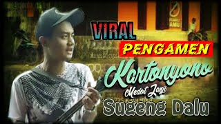 Download lagu Sugeng Dalu-Kartonyono Medot Janji [PENGAMEN VIRAL] mp3