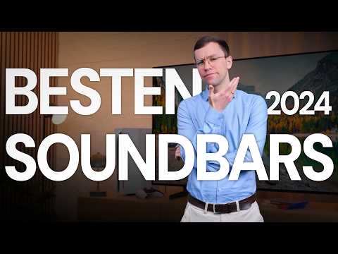 Die besten Soundbars 2024 - Unsere EMPFEHLUNG für jedes Budget & jede Situation!
