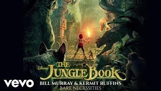 Bill Murray, Kermit Ruffins - The Bare Necessities (From &quot;The Jungle Book&quot; (Audio Only))