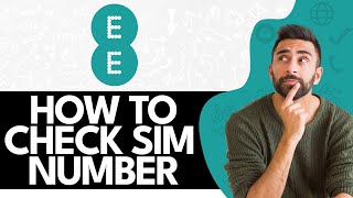 How to Check EE Sim Number (2024)