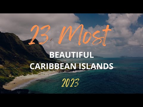 23 Most Beautiful Caribbean Islands - Travel Video