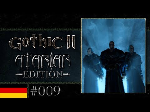 Gothic 2: Atariar Edition 1.3 #009 - Diebe und Piraten