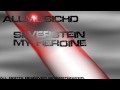 Silverstein-My Heroine [HD] (LYRICS) 