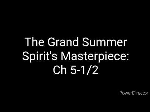 Tales of Erin Side Story: The Grand Summer Spirit's Masterpiece Ch 5-1/2