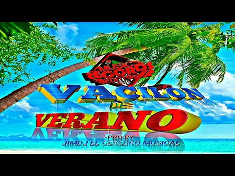 Vacilon De Verano Mix Vol.1 🌑 JimDJ El Cerebro Musical - Music Record Editions