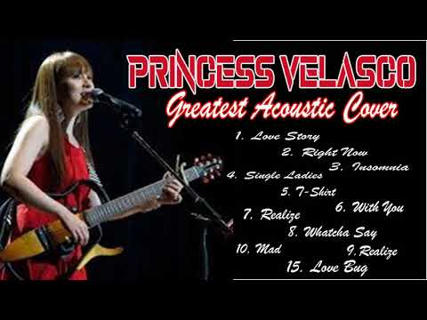 PRINCESS VELASCO GREATEST HITS ACOUSTIC SONG COVER NEVERMINDV