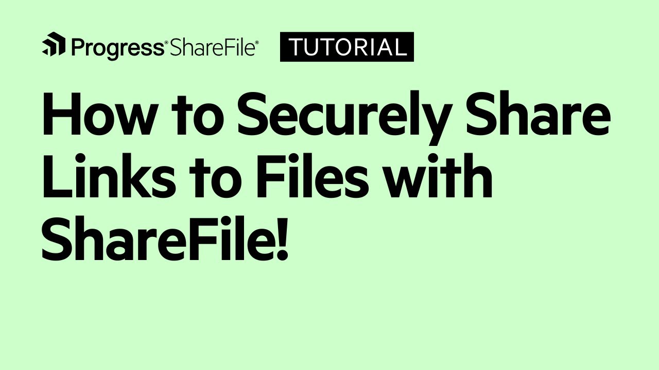 How to securely share links to files with ShareFile!