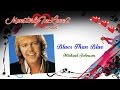 Michael Johnson - Bluer Than Blue 