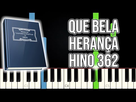 Hino CCB 362 - Que Bela Herança | VERSÃO FÁCIL | Piano e Teclado Tutorial