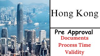 Hong Kong Pre Approval Kya Hai! What Is Hong Kong Pre Approval! Pre-Approval Documents Process Time