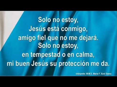 Himno No. 372 "Solo no estoy"