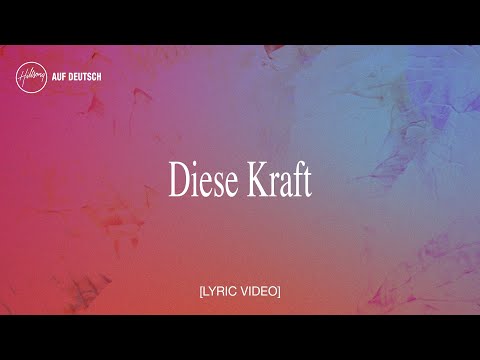 Diese Kraft - Hillsong Auf Deutsch