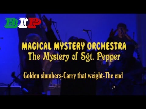 Golden Slumbers - Carry That Weight - The End -  Magical Mystery Orchestra