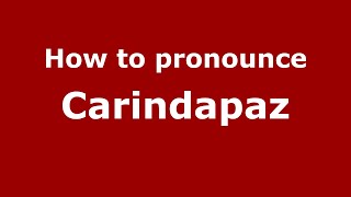 How to pronounce Carindapaz