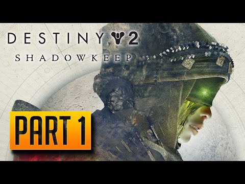 Destiny 2: Shadowkeep - Gameplay Walkthrough Part 1: Eris Morn