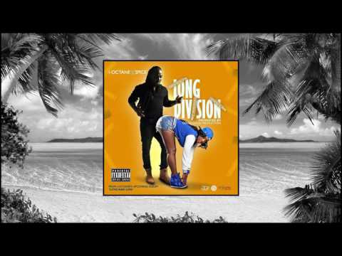 I-Octane & Spice - Long Division | Dancehall