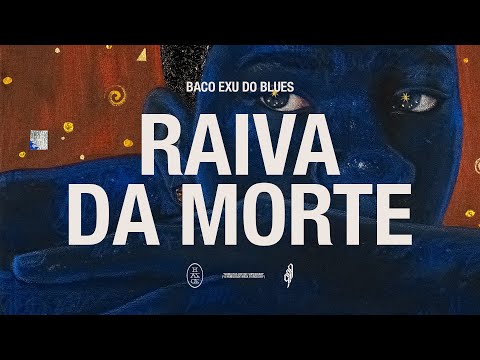 12. Baco Exu do Blues - Raiva da Morte