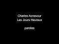 Charles Aznavour-Les jours heureux-paroles