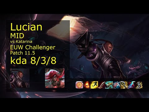 Lucian vs Katarina Mid - EUW Challenger 8/3/8 Patch 11.5 Gameplay