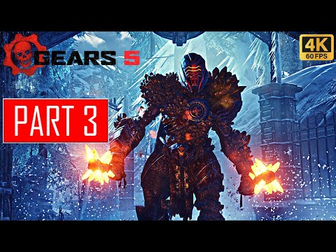 GEARS 5 Gameplay Walkthrough Part 3 [4K 60FPS] - No Commentary