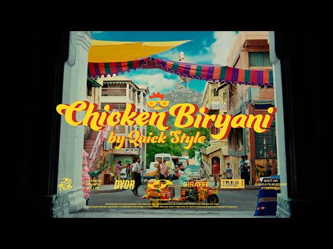The Quick Style - Chicken Biryani (Official Music Video)
