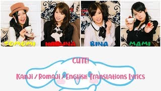 SCANDAL - CUTE! Lyrics [Kan/Rom/Eng Translations]